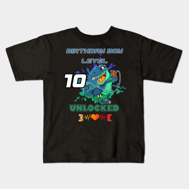 Birthday Boy Level 10 Unlocked Kids T-Shirt by DesingHeven